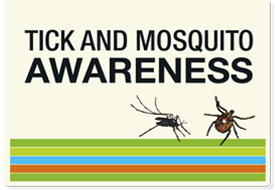 Tick and Mosquito Awareness
